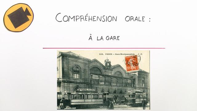 À la gare Hörverständnis Französisch online lernen
