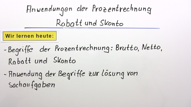 Anwendungen der Prozentrechnung – Rabatt und Skonto