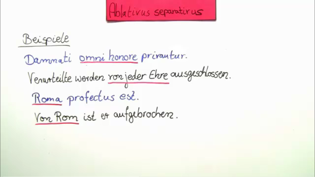 Ablativus loci und separativus – Ablativ des Ortes und der Trennung