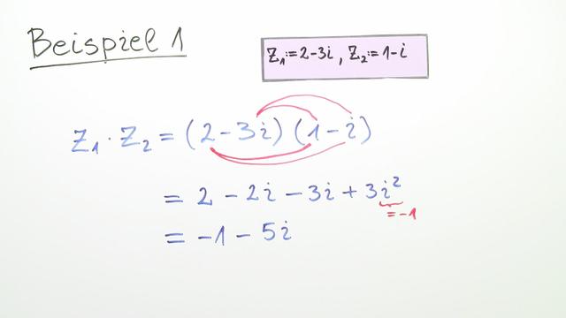 Rechnen mit komplexen Zahlen 2 - Multiplikation – Naturwissenschaften und Mathematik online lernen