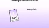 Evangelische Kirche – was  ist das?