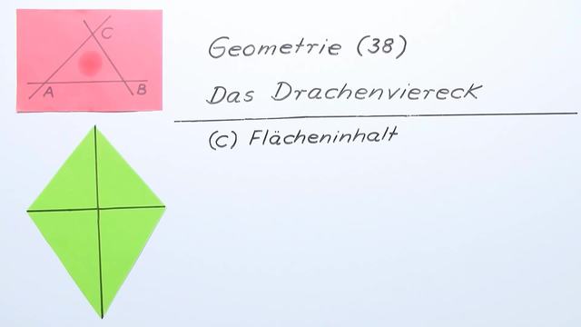 Wie Berechnet Man Den Flächeninhalt Eines Drachenvierecks